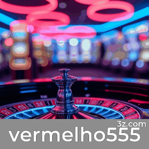 Vermelho555: Experiência de Cassino Profissional e Real